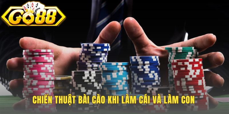 Chiến thuật bài cào thay đổi linh hoạt theo vai trò cái và con