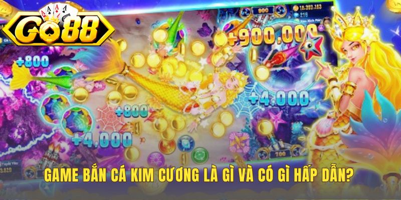 Game bắn cá Kim Cương nổi bật săn Đá Quý đổi thưởng